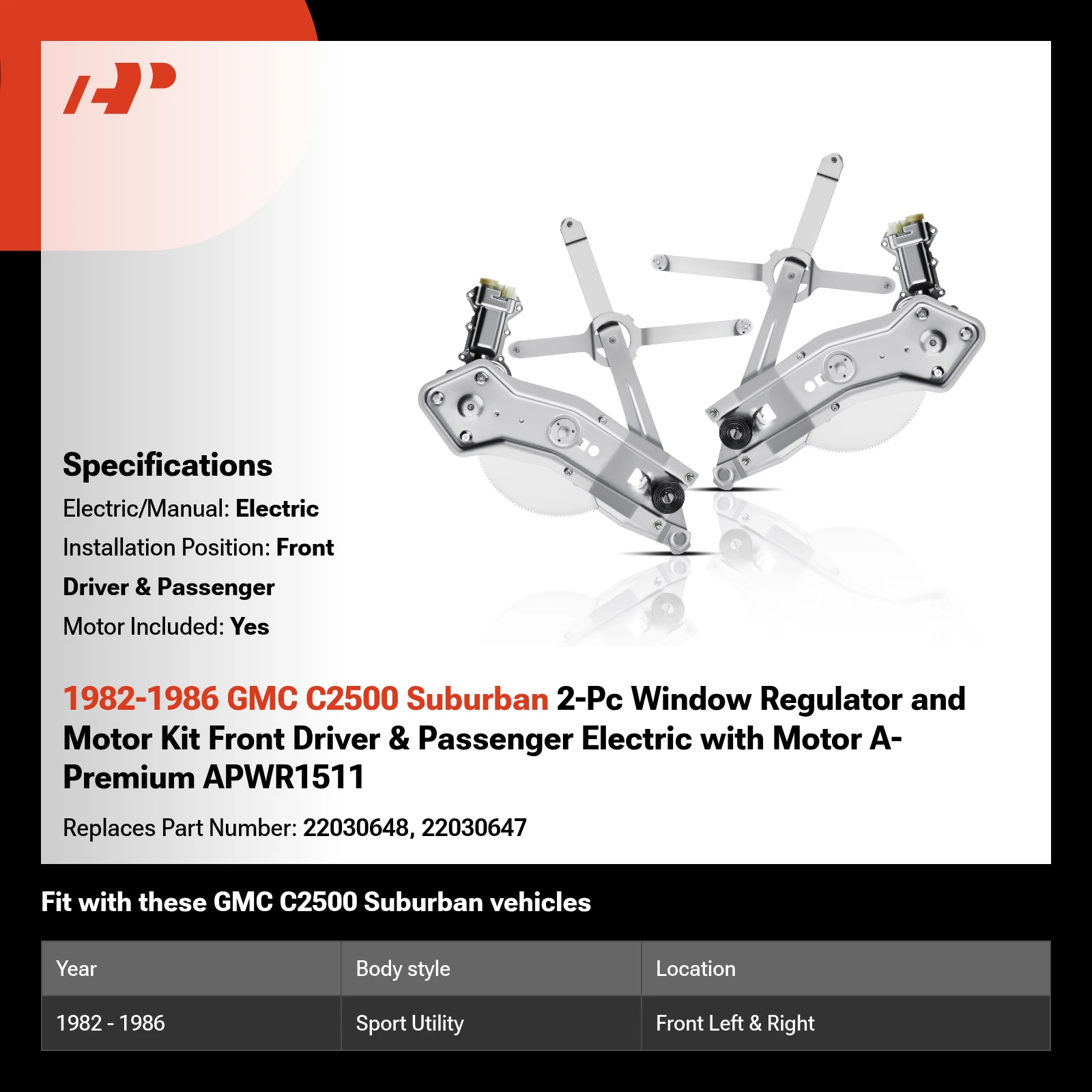 1982-1986 GMC C2500 Suburban 2-Pc Window Regulator and Motor Kit Front Driver & Passenger Electric with Motor A-Premium APWR1511