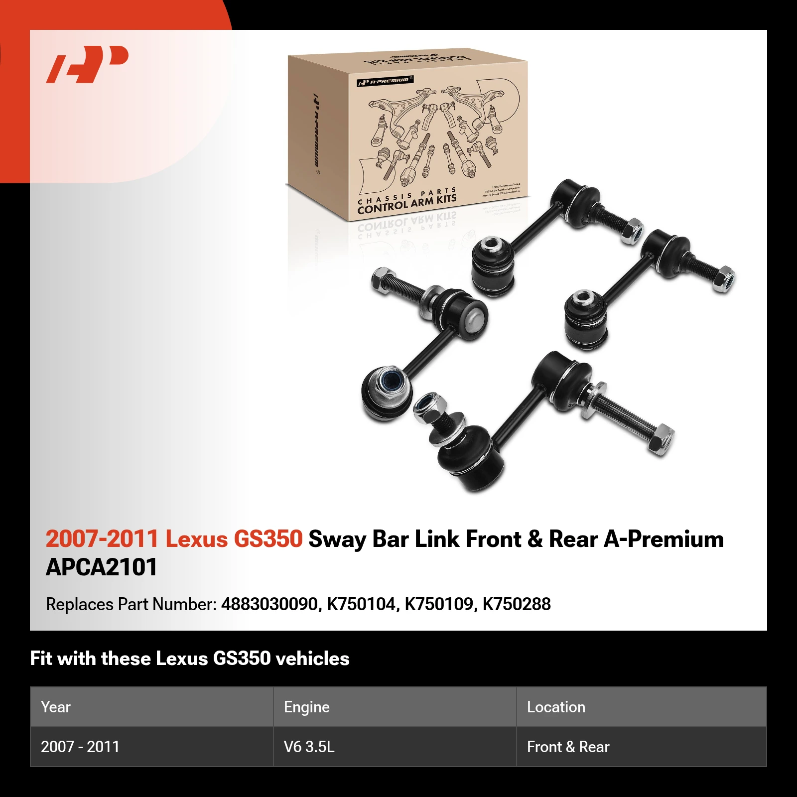 2007-2011 Lexus GS350 Sway Bar Link Front & Rear A-Premium APCA2101