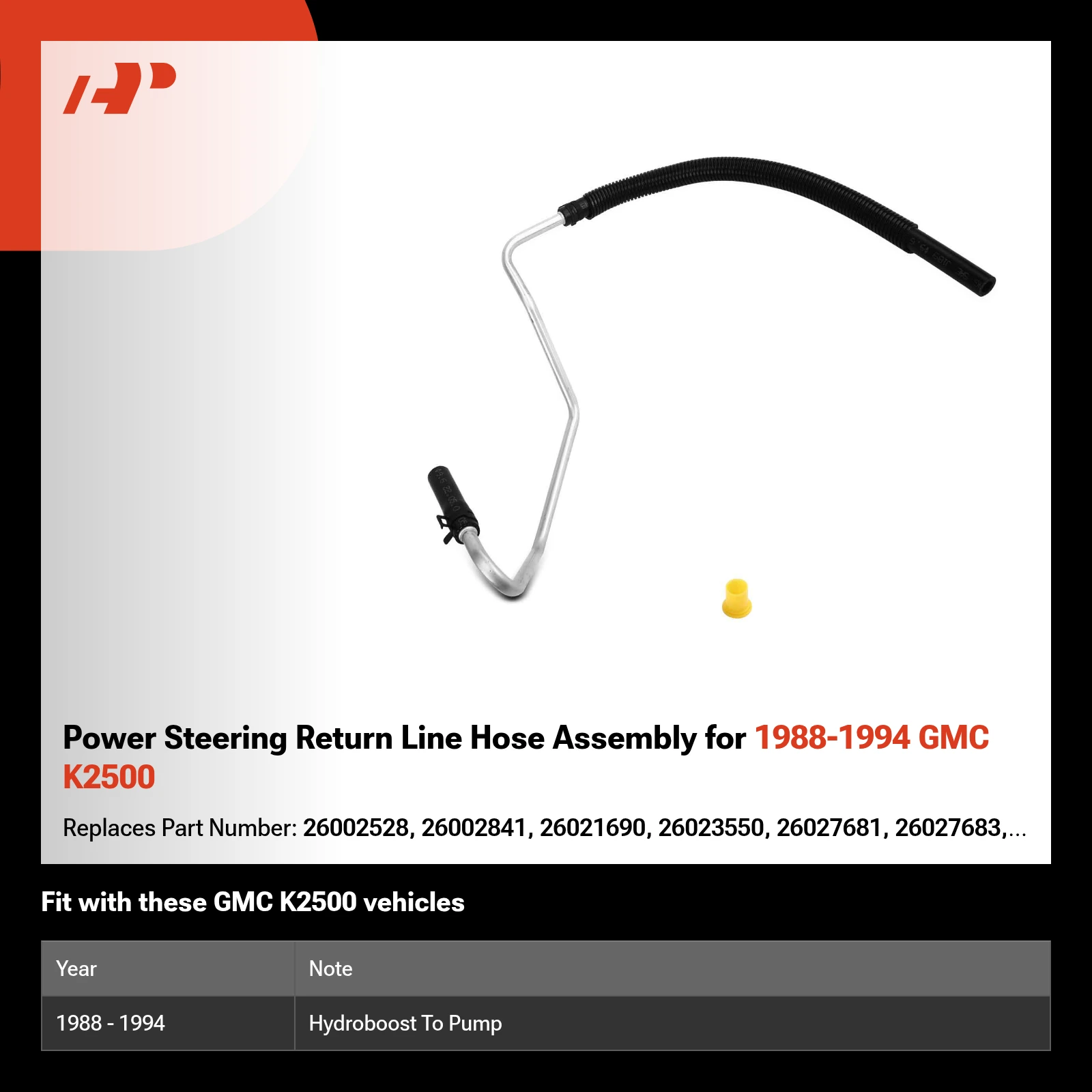 Power Steering Return Line Hose Assembly for 1988-1994 GMC K2500