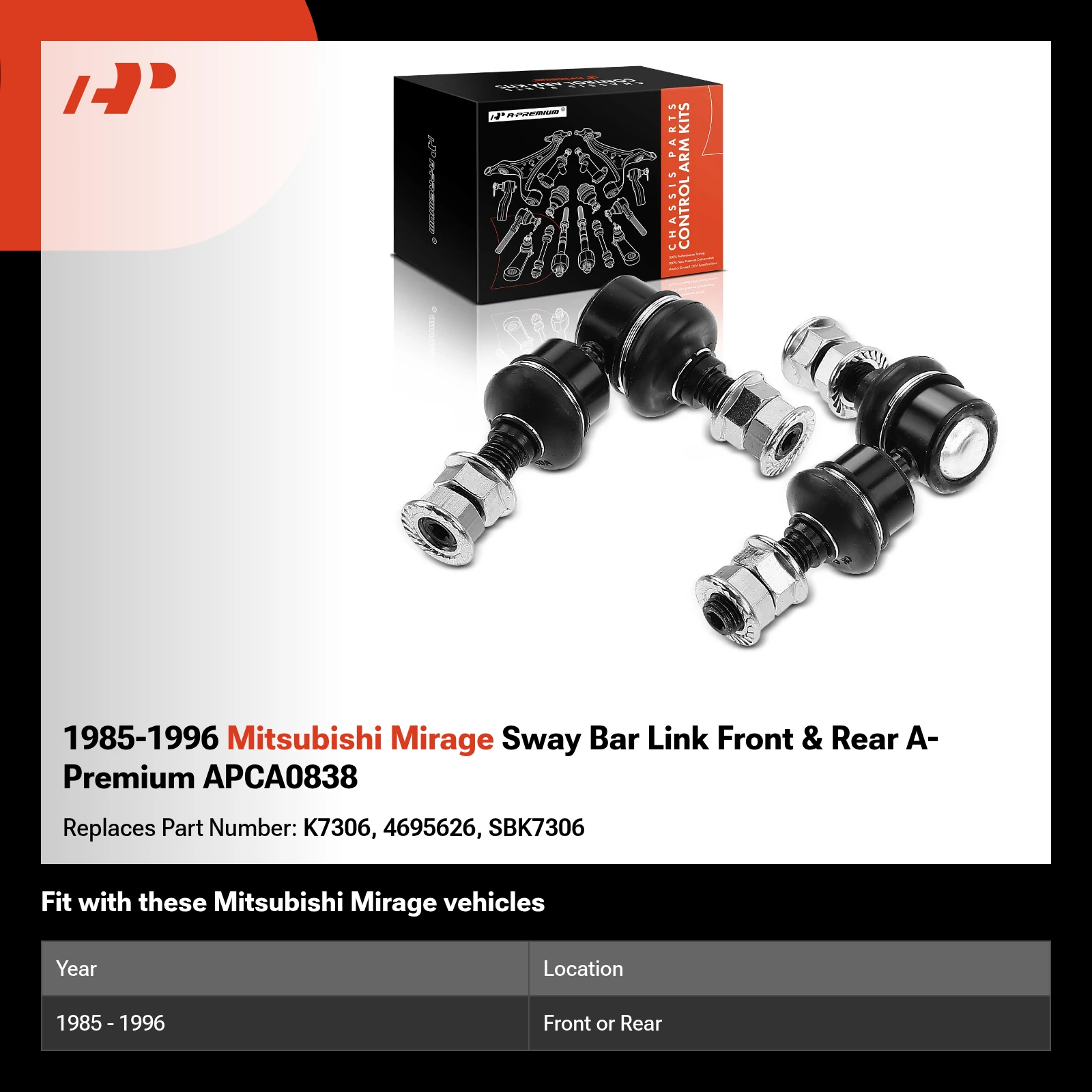 1985-1996 Mitsubishi Mirage Sway Bar Link Front & Rear A-Premium APCA0838