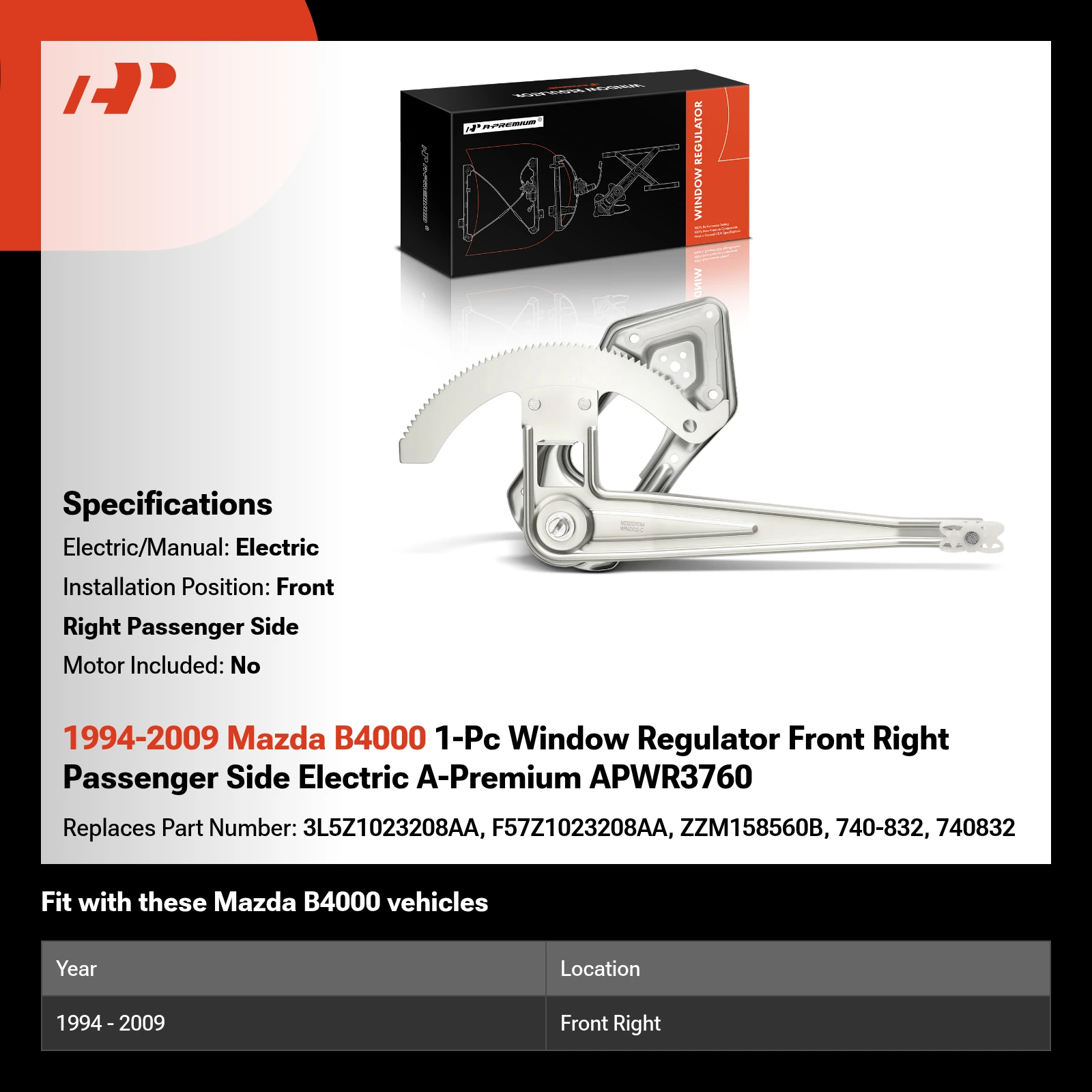 1994-2009 Mazda B4000 1-Pc Window Regulator Front Right Passenger Side Electric A-Premium APWR3760