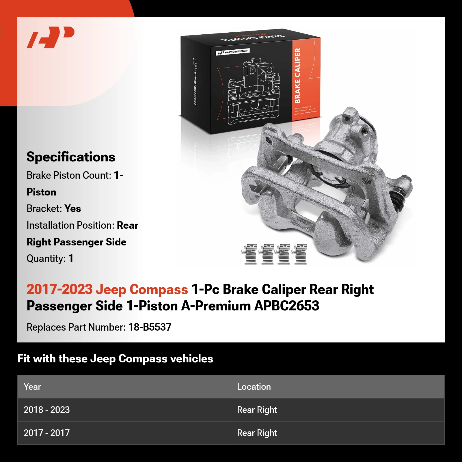 2017-2023 Jeep Compass 1-Pc Brake Caliper Rear Right Passenger Side 1-Piston A-Premium APBC2653