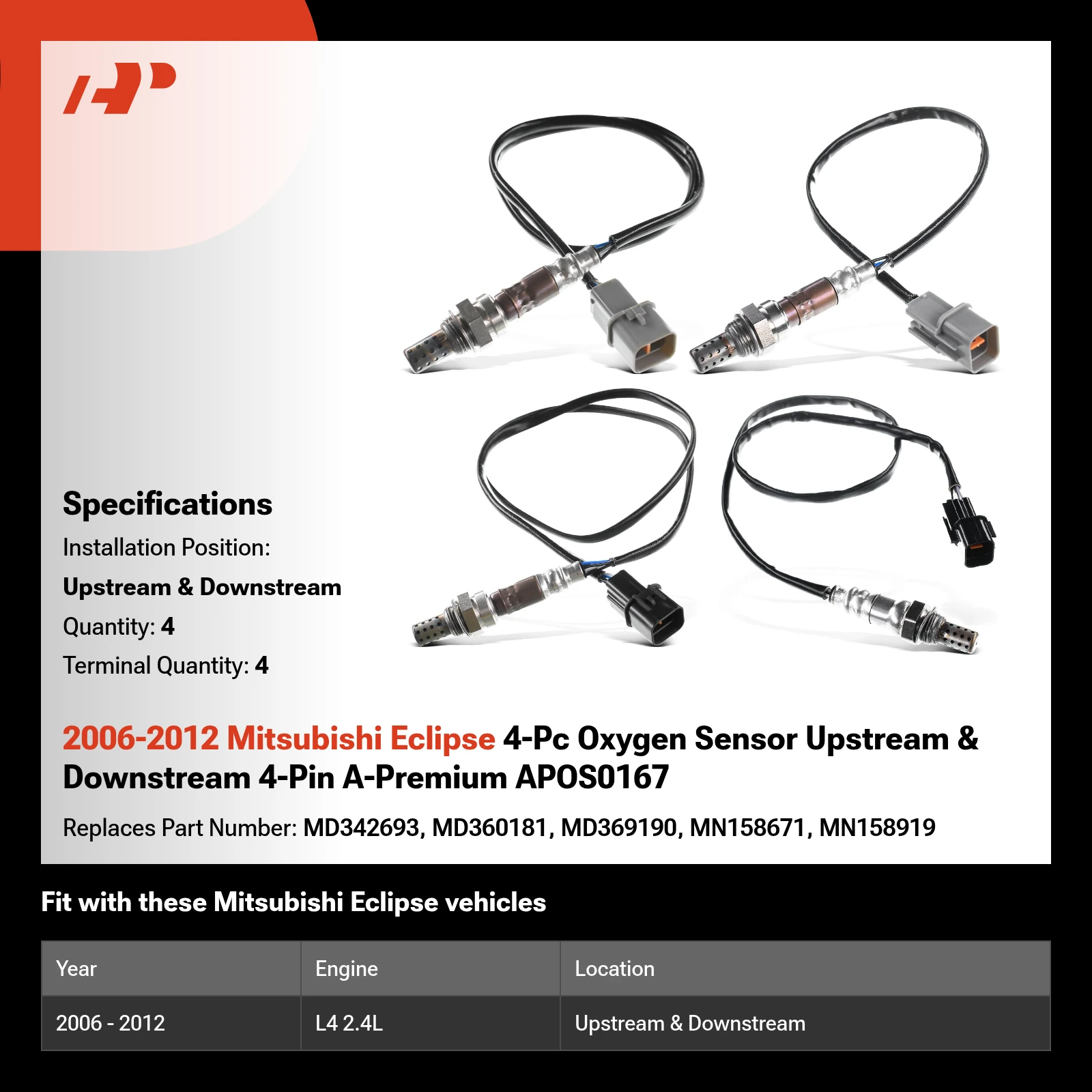 2006-2012 Mitsubishi Eclipse 4-Pc Oxygen Sensor Upstream & Downstream 4-Pin A-Premium APOS0167