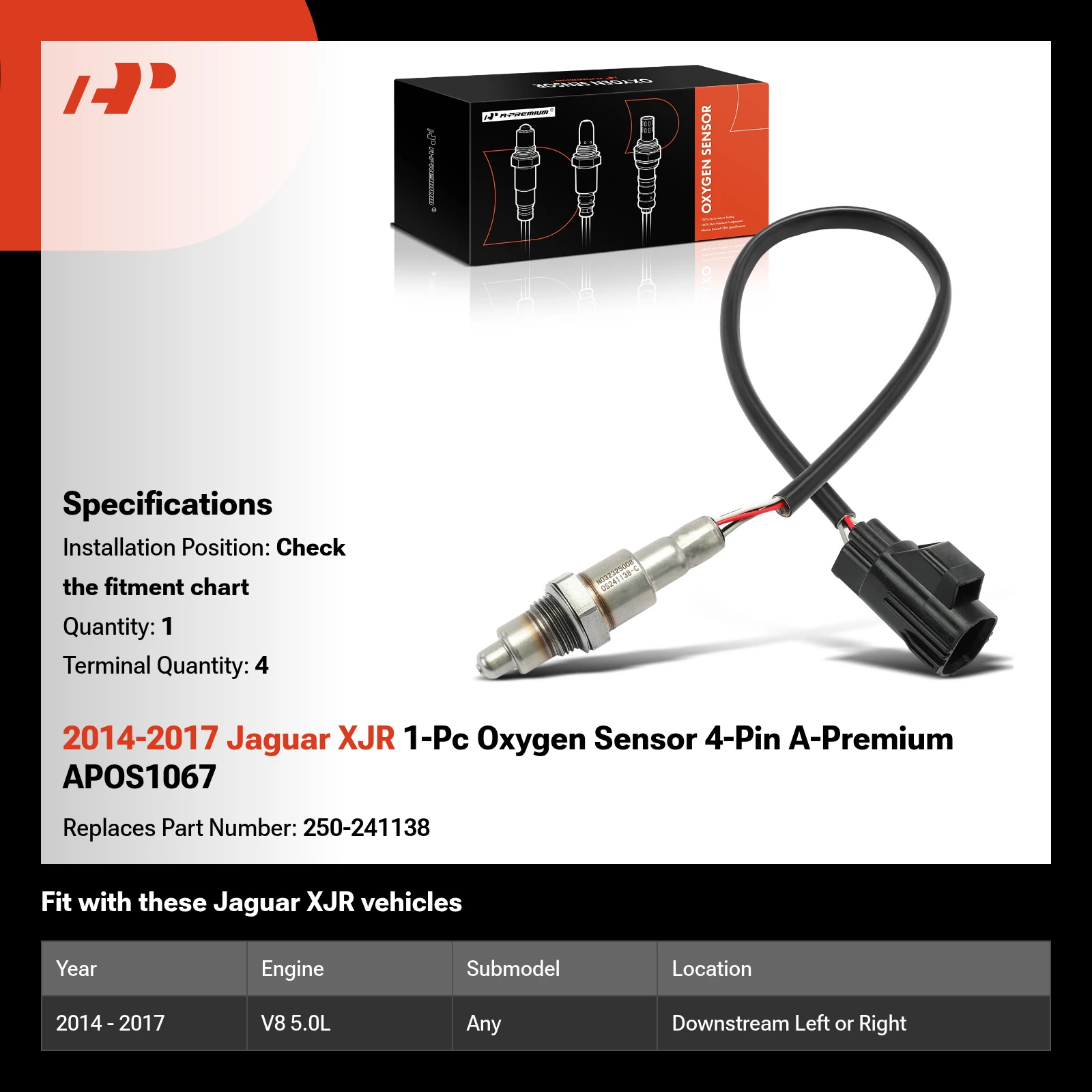 2014-2017 Jaguar XJR 1-Pc Oxygen Sensor 4-Pin A-Premium APOS1067
