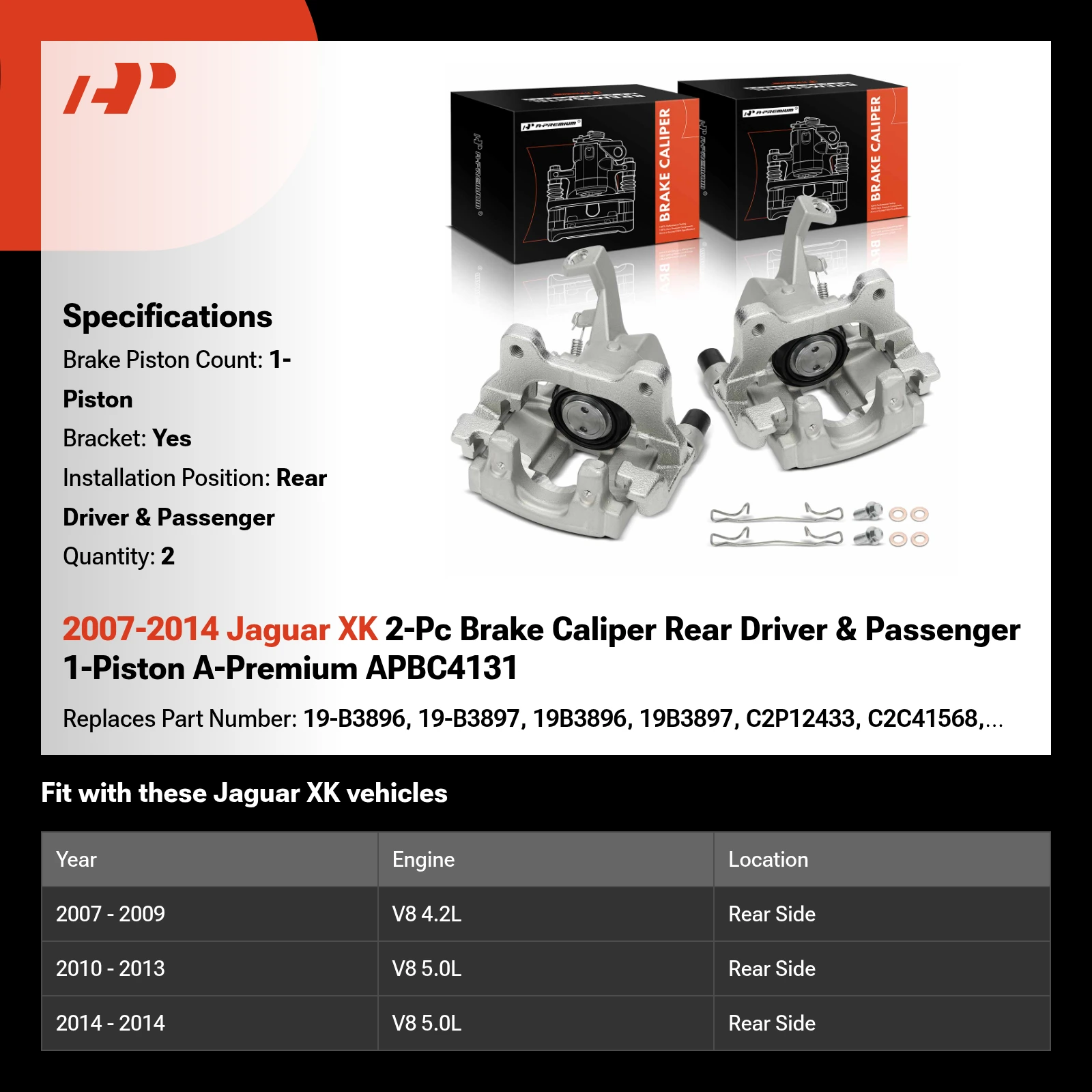 2007-2014 Jaguar XK 2-Pc Brake Caliper Rear Driver & Passenger 1-Piston A-Premium APBC4131