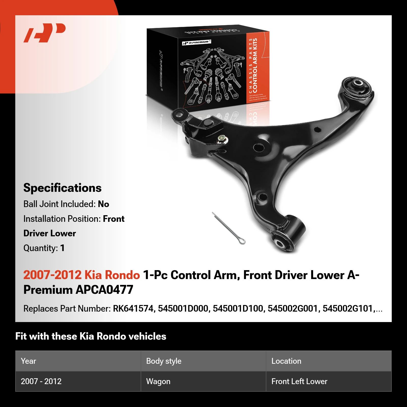 2007-2012 Kia Rondo 1-Pc Control Arm, Front Driver Lower A-Premium APCA0477