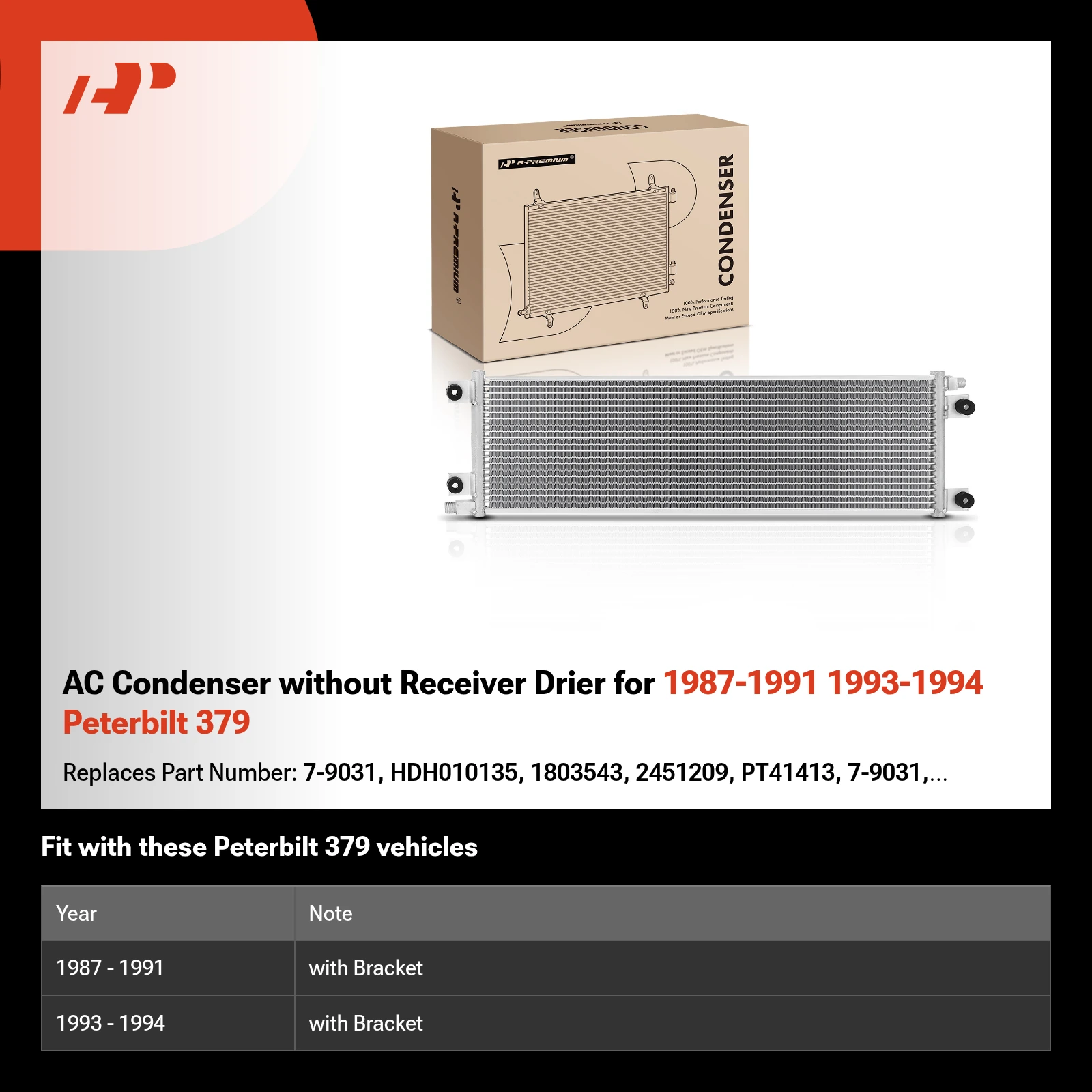AC Condenser without Receiver Drier for 1987-1991 1993-1994 Peterbilt 379