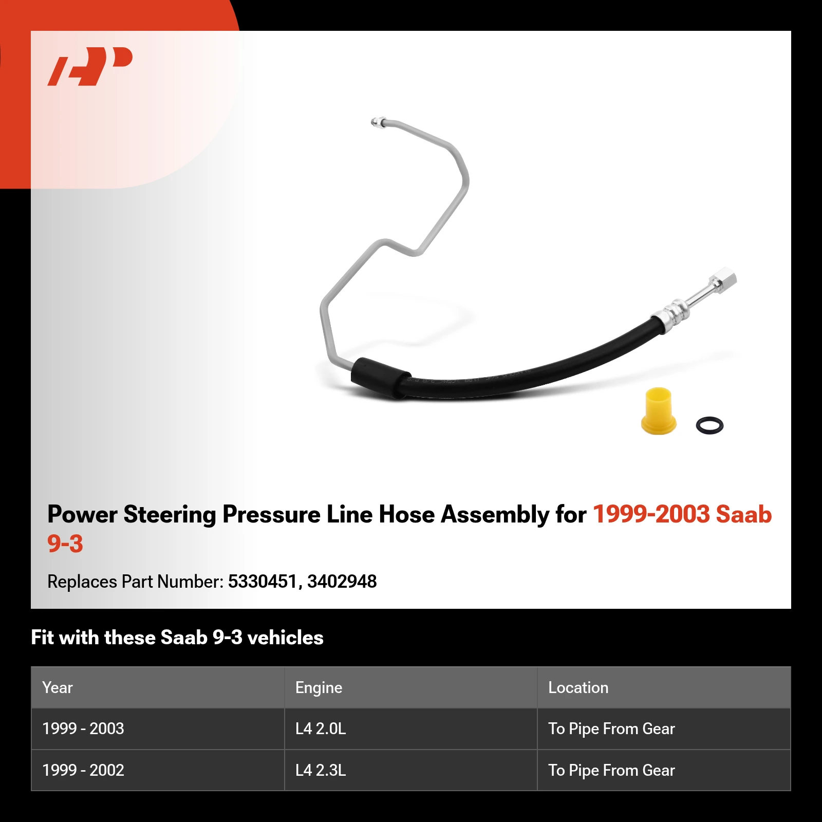 Power Steering Pressure Line Hose Assembly for 1999-2003 Saab 9-3